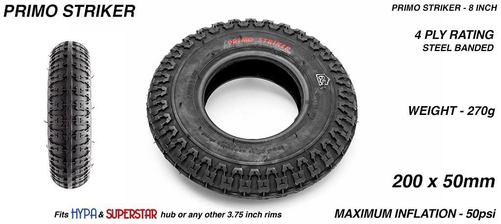 8 Inch PRIMO STRIKER Tyres (+£2.50)