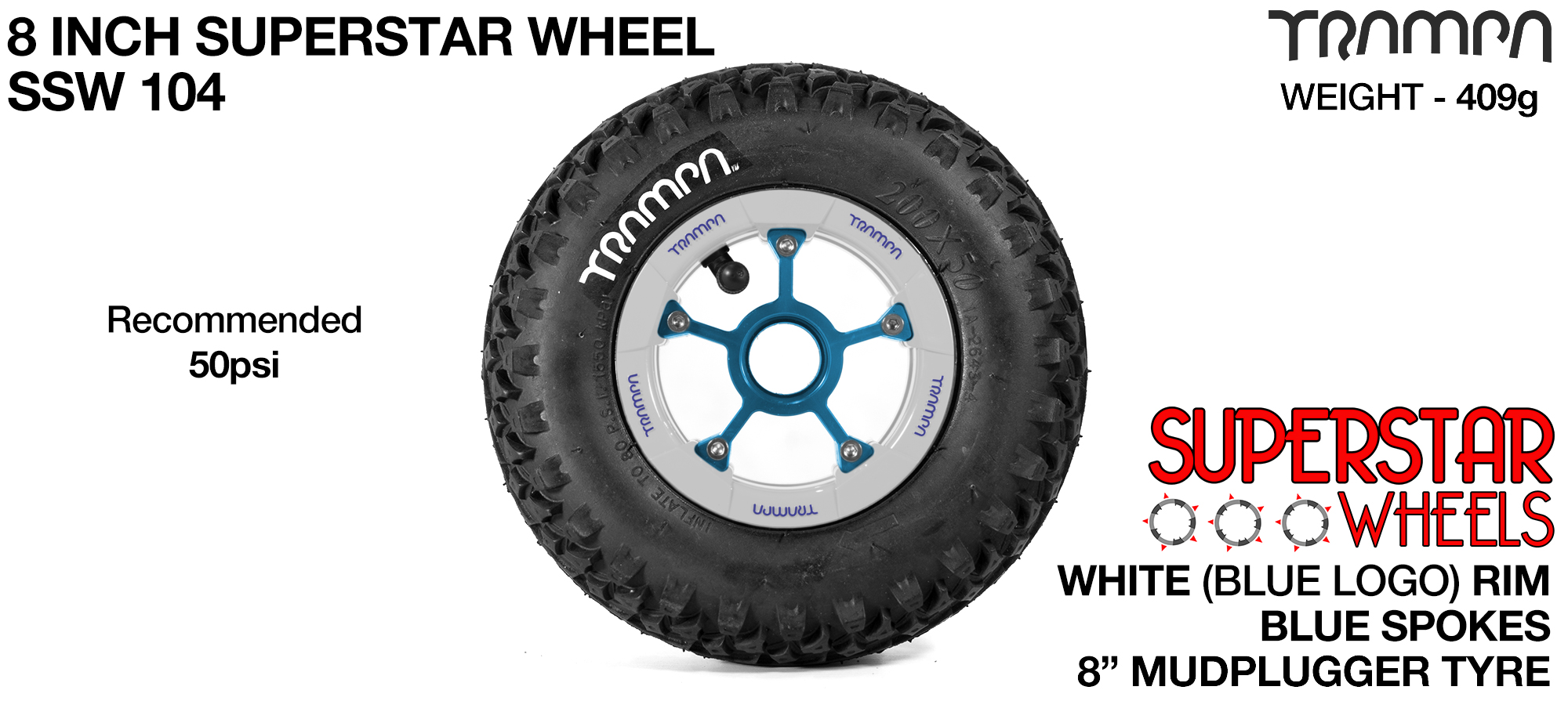 Superstar 8 inch wheels -  White & Blue Logos with Blue Anodised Spokes & Mud Plugger 8 inch Tyre