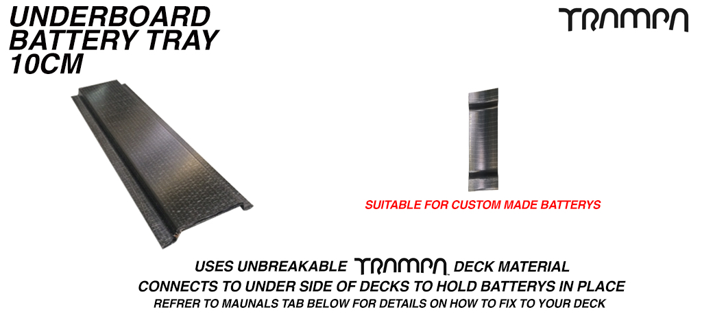 ORRSOM Longboard Underboard TRAMPA Deck Material Battery Tray in 10cm lengths