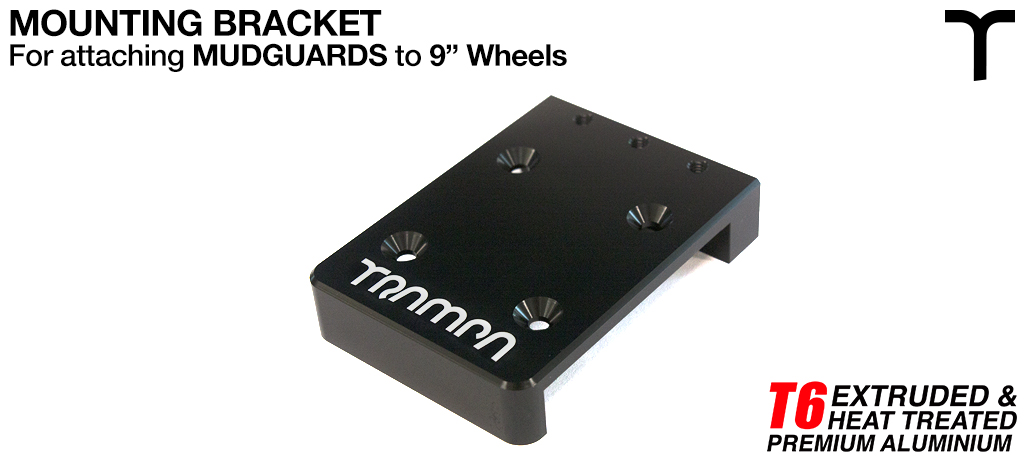 9 inch Mud Guard T6 FENDER Mounting Bracket