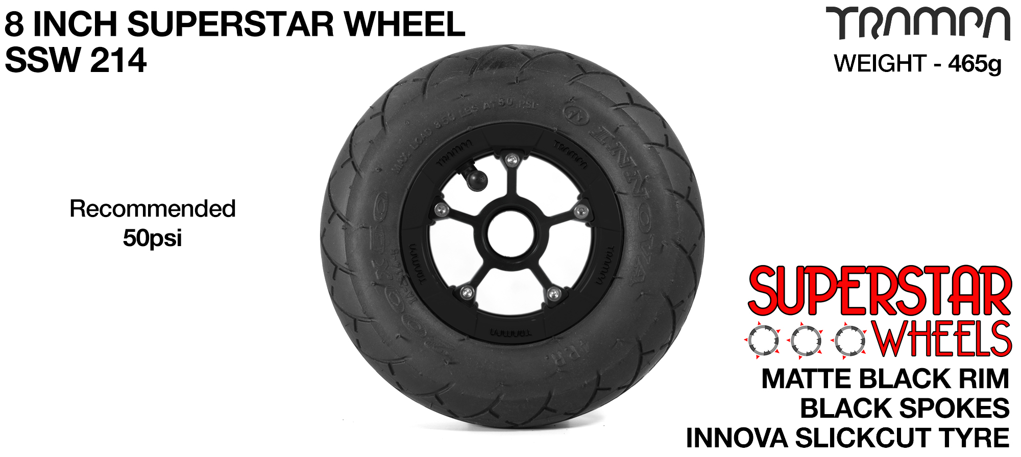 Superstar 8 inch wheels - Matt Black Superstar Rim with Black Anodised spokes & Black SLICK cut 8 inch Tyre 