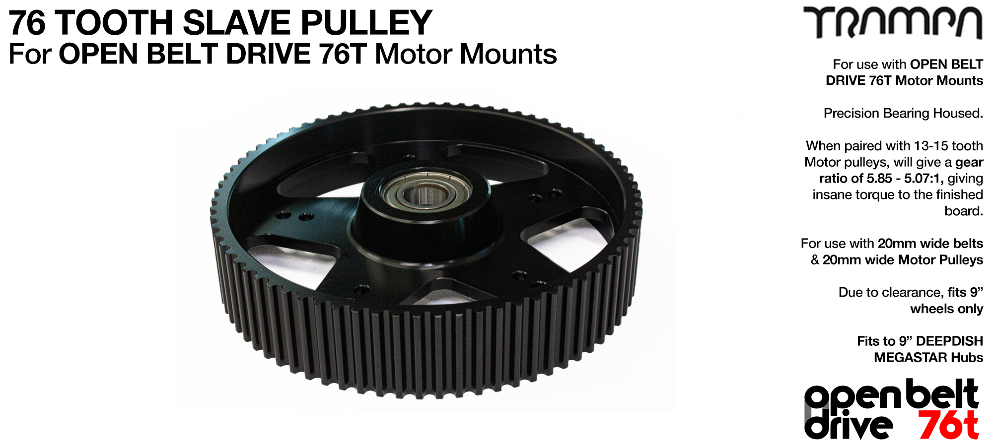 76 Tooth x 20mm wide OBD Slave Pulley with Pressed bearing - fits 20mm OPEN BELT DRIVE Motor Mounts 