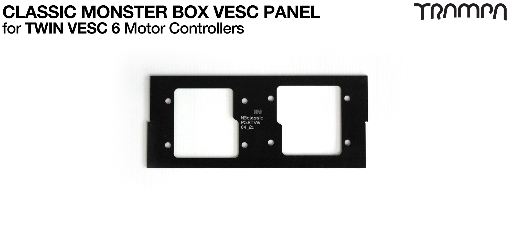 CLASSIC MONSTER Box MkV 2x VESC 6 Mounting Panel 