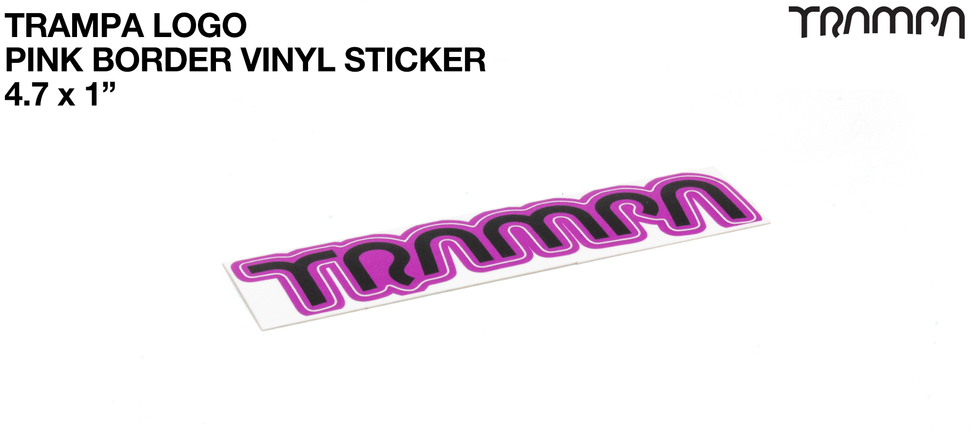 TRAMPA Pink Border Vinyl Sticker