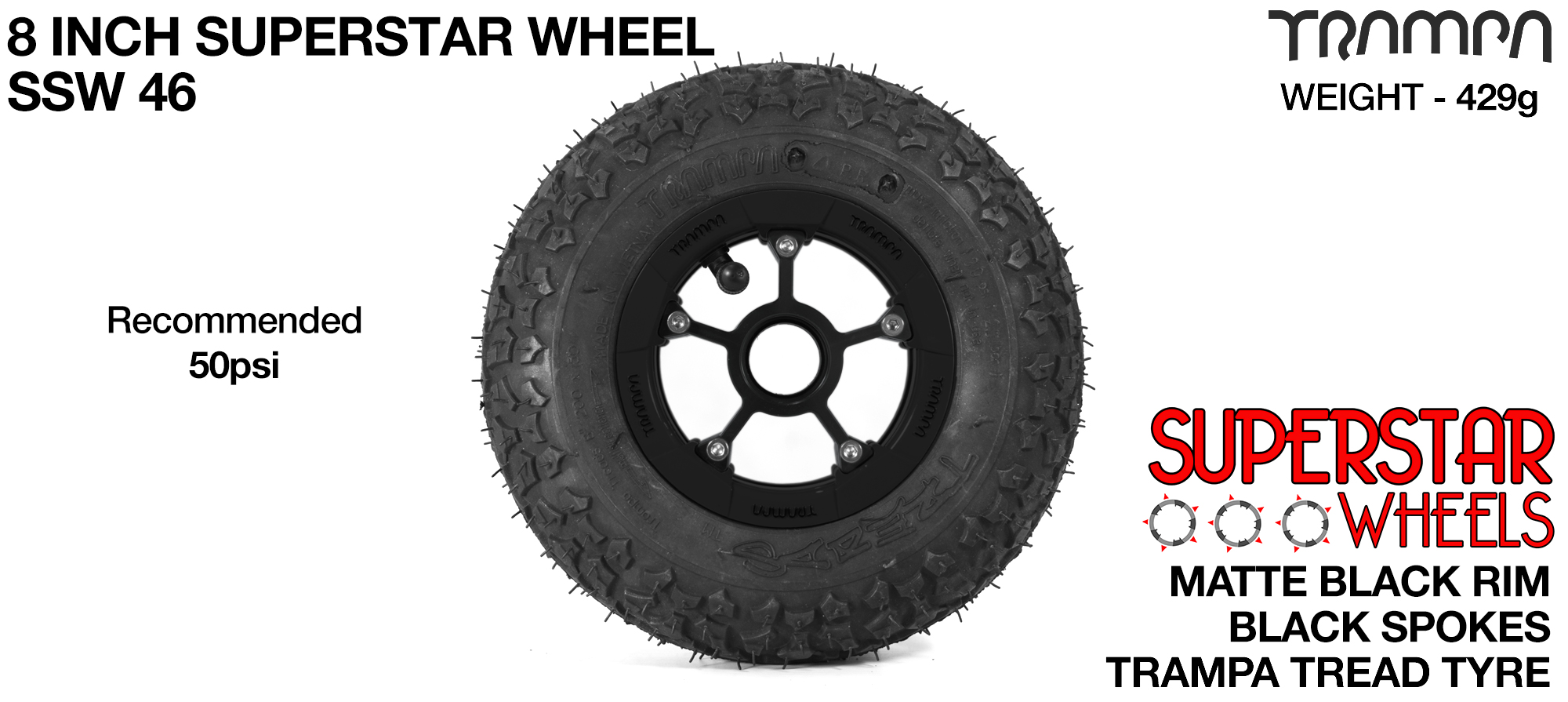 Superstar 8 inch wheel - Matt Black Rim with Black Anodised spokes & TRAMPA TREAD 8 Inch Tyres