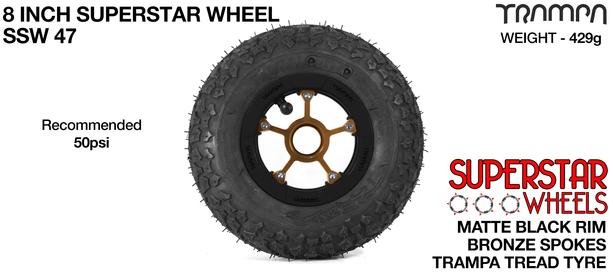 Superstar 8 inch wheel - Matt Black Rim with Bronze Anodised spokes & TRAMPA TREAD 8 Inch Tyres